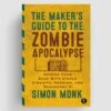 Maker's Guide To The Zombie Apocalypse 2 Maker's Guide To The Zombie Apocalypse -Electronic Accessories Store maker s guide to the zombie apocalypse no starch press 103785 30185356034243